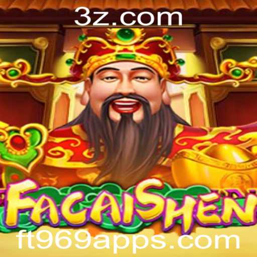 Descubra FaCaiShen: O Fascinante Jogo no ft969 App