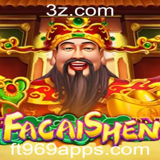 Descubra FaCaiShen: O Fascinante Jogo no ft969 App