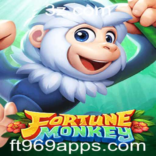 Descubra o Empolgante Jogo FortuneMonkey e o Aplicativo ft969