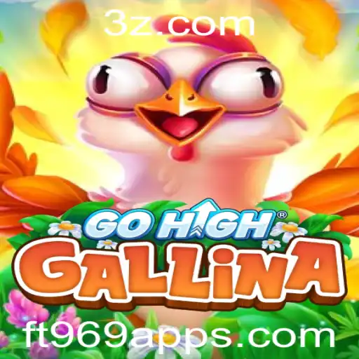GoHighGallina: Descubra o Novo Jogo Revolucionário