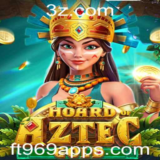 Descubra HoardofAztecgold e Como Jogar Usando o ft969 app