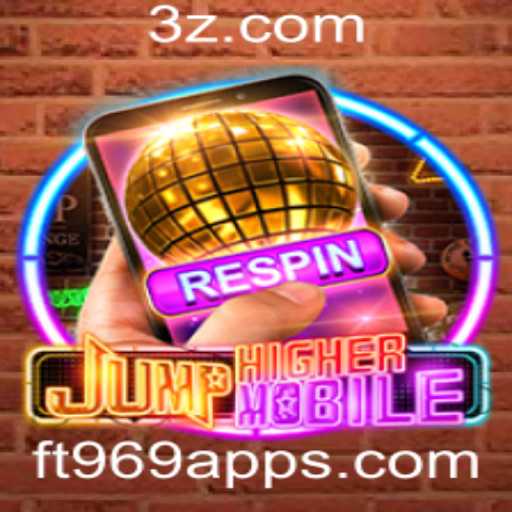 JumpHighermobile: Desvendando o Universo do ft969 app