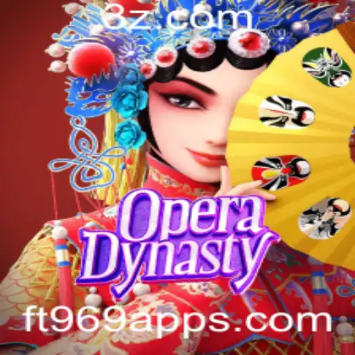 OperaDynasty: Explorando o Fascinante Mundo do Jogo com ft969 app