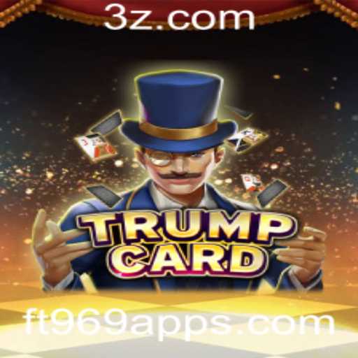 Explorando o Mundo do Jogo 'TrumpCard' e o Impacto do ft969 App